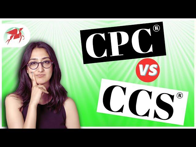 Difference between CPC and CCS certification - which is better?