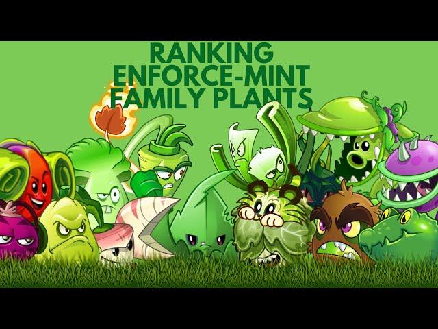 ranking all enforce-mint family plants - pvz2 rank / pvz2 tier list (episode 13)