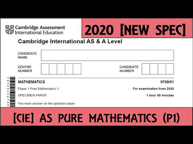 Solved Past Paper | CIE AS Mathematics | Pure 1 | 2020 [NEW SPEC]