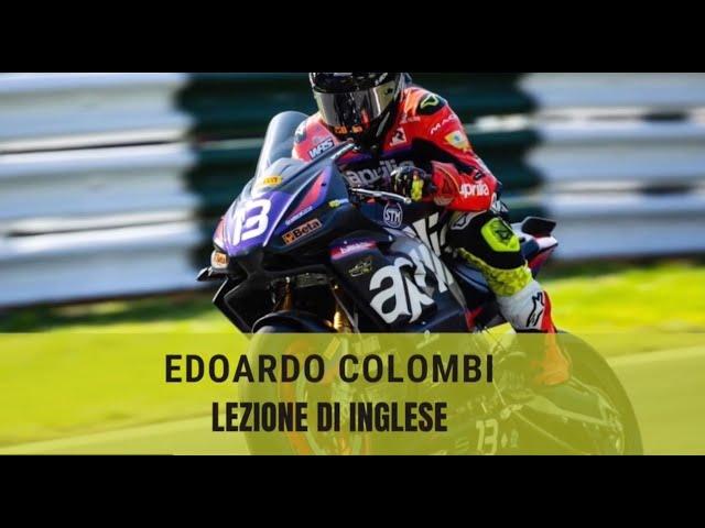 A TU per TU con EDOARDO COLOMBI: la promessa APRILIA dà lezioni d'INGLESE