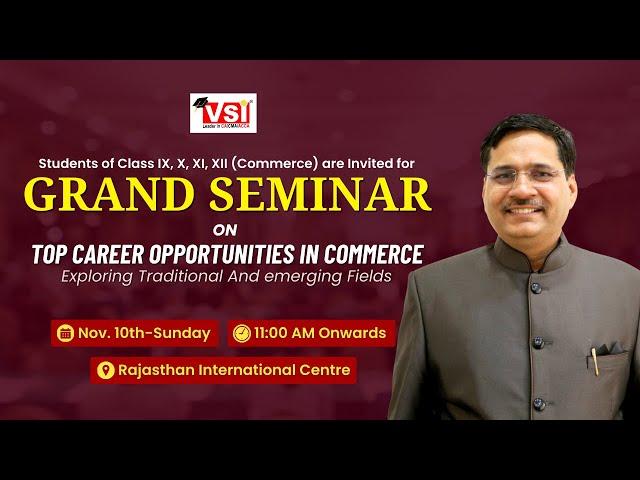 Top Career Opportunities in Commerce | Grand Seminar by VSI Jaipur | @vsijaipurofficial