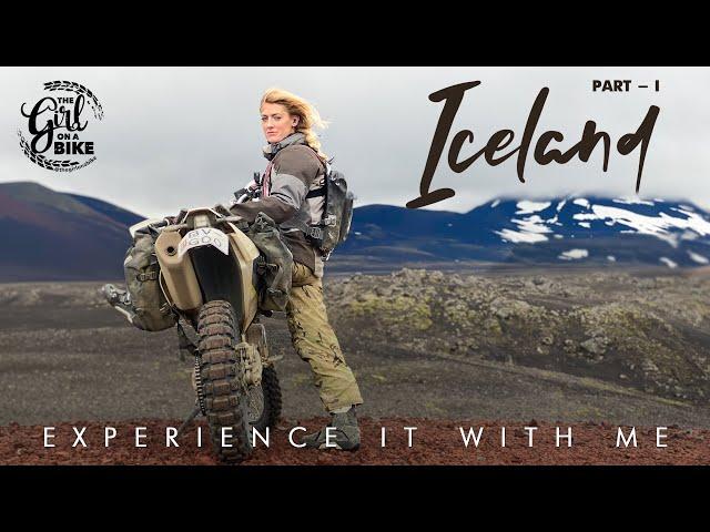 Off-road motorcycling through the heart of ICELAND - Part One - Ride With Locals The Girl On A Bike