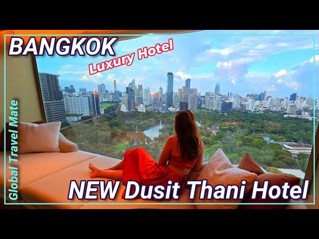 ICONIC Luxury Hotel Bangkok NEW Dusit Thani Bangkok Hotel Open Again  Thailand