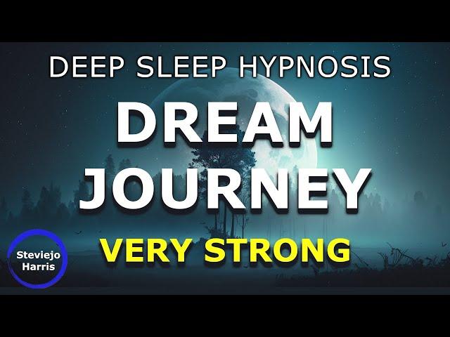 Sleep Hypnosis Very Strong ~Extra Long~ 5 Hours [Journey Into Your Dreams] 2023