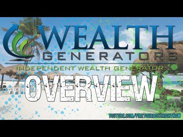 Best Wealth Generators Overview & Review - What's Wealth Generators - Wealth Generators Presentation