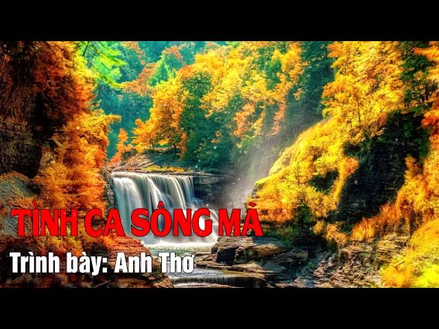 Tình Ca Sông Mã - Anh Thơ [Audio]