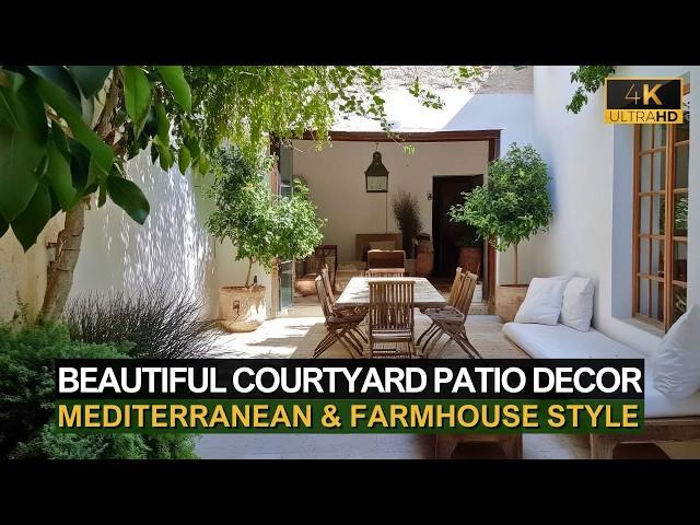 Beautiful Courtyard Patio Decor: Mediterranean and Farmhouse Style Inspirations for You