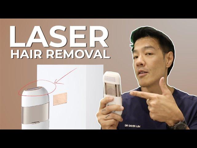 Everything about Laser Hair Removal at home | Dr Davin Lim