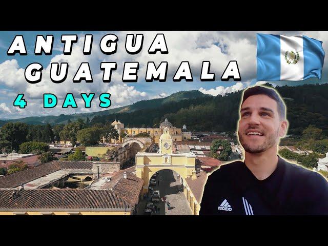 4 Days In Antigua Guatemala (With A local)