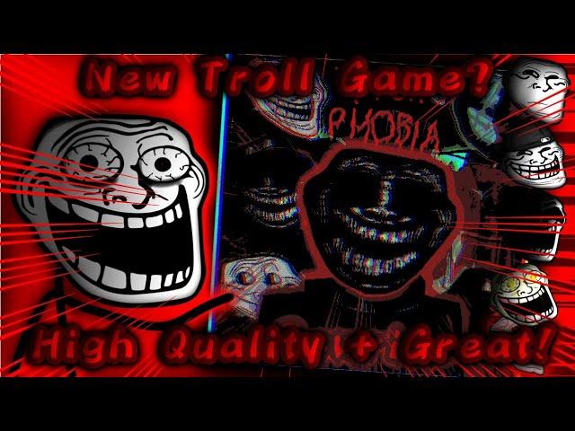 Troll Phobia a New Upcoming Troll Game! | T.P