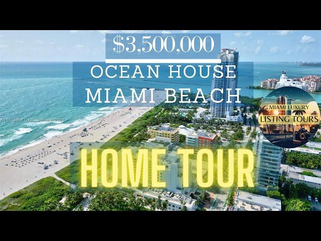 Tour - Ocean House Condo -125 Ocean Dr # F0203 MIAMI BEACH, FL 33139