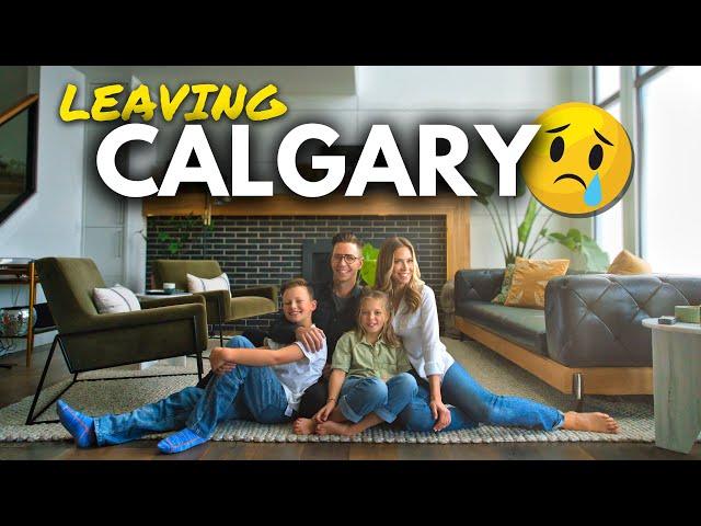 Moving Away From Calgary! Tour OUR  FAMILY Home before we say goodbye for good.