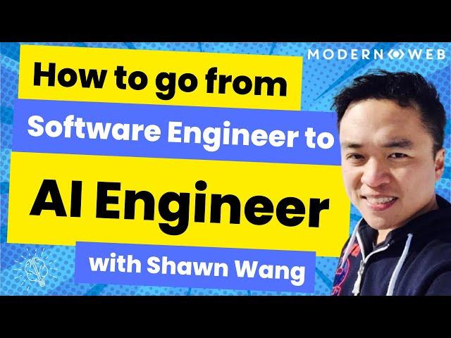 How to Go from Software Engineer to AI Engineer with Shawn Wang