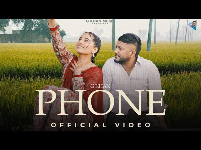 Phone (Official Video) G Khan | Pooja Singh Rajput | Meavin | Saron Ala  | #latestpunjabisongs