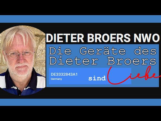 ** Die Geräte des DIETER BROERS NOW sind LIEBE