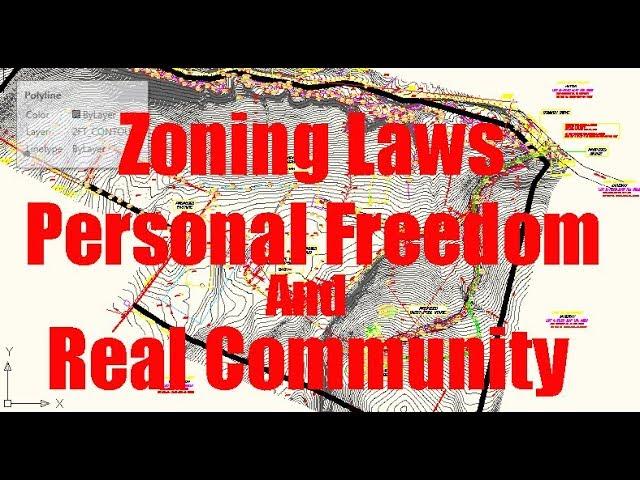 Zoning Laws Freedom and Real Community See Green Dream Project's Channel For More