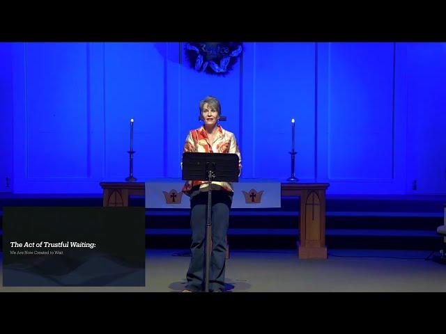 The Act of Trustful Waiting - Pastor Carol McCracken