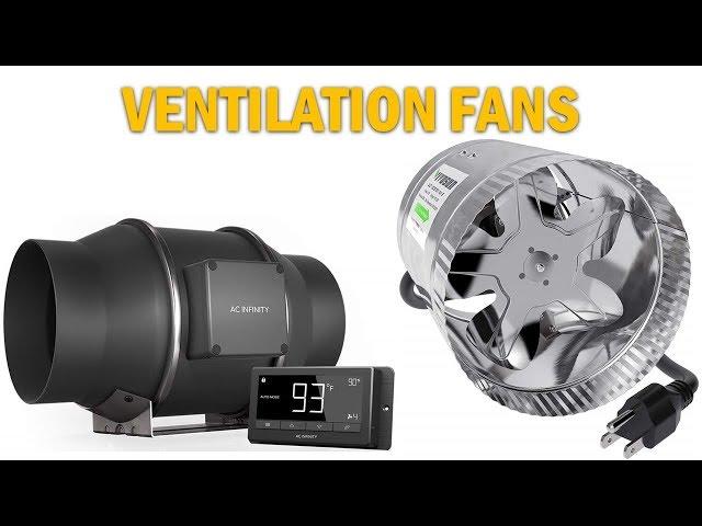 5 Of The Most Popular Ventilation Fans You Can Watch