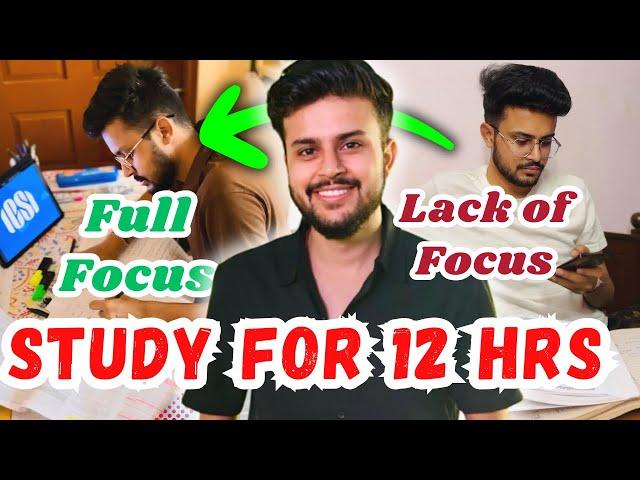 How I Stayed Focused 12 Hrs/Day – My Proven Strategy ⏰ | ⁠@CSAyushPatidar
