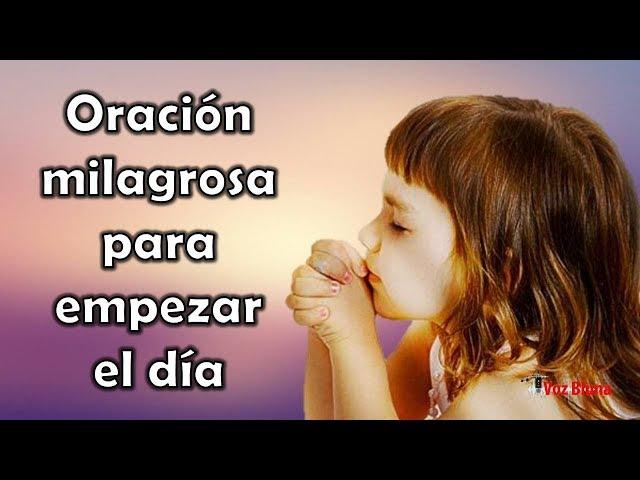 Milagrosa Oración DIARIA para empezar el día