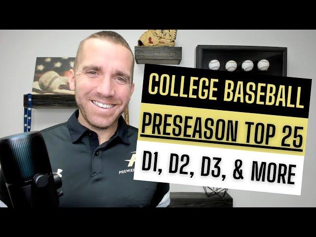 The Preseason Top 25 For College Baseball - Plus more