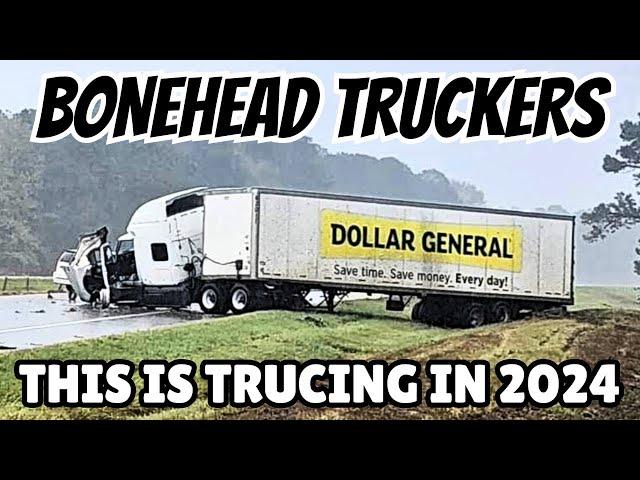 Unskilled Truck Drivers of North America | Bonehead Truckers of the Week