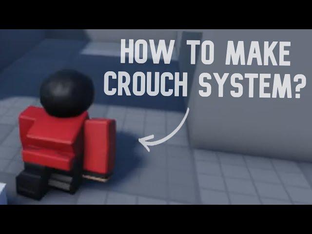 How to Make CROUCH SYSTEM? [PC/MOBILE] | Roblox Studio Tutorial