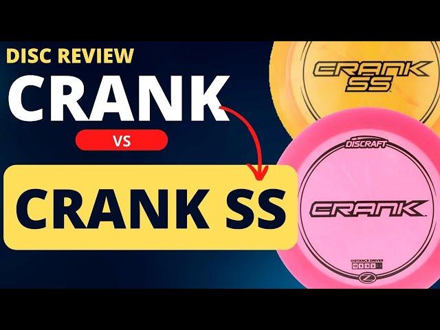DISC REVIEW: Crank vs Crank SS (Discraft)
