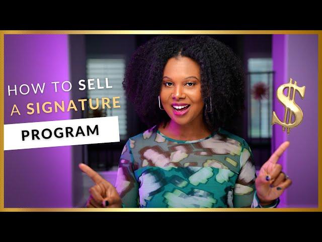 How to Sell Your First Signature Coaching Program