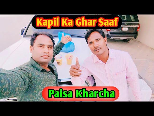 Kapil Ka Ghar Saaf  Paisa Kharcha Sameem Vlog Ajay Vlog New Long Vlog Daily