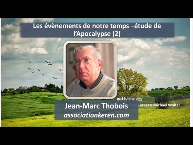 Les Evenements de Notre Temps - Apocalypse- Jean Marc Thobois