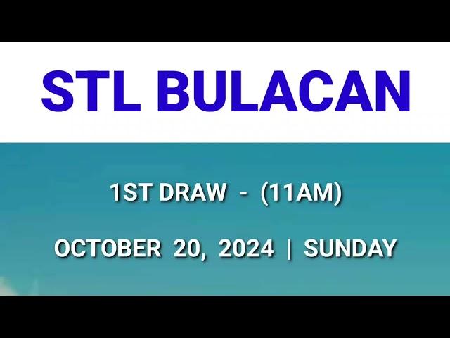 STL BULACAN 1st draw result today 11AM draw morning result  Philippines October 20, 2024 Sunday