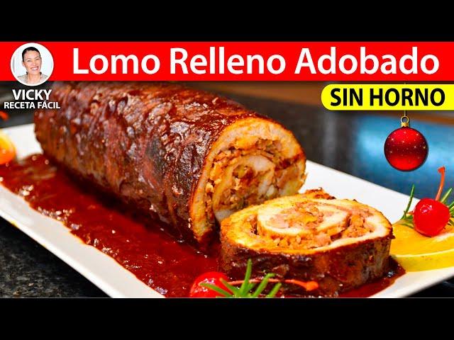 LOMO RELLENO ADOBADO SIN HORNO | #VickyRecetaFacil