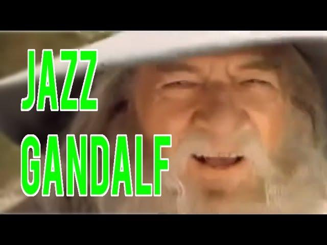 Jazz Gandalf || Gandalf Sax Guy 10 Hours - FAILTUBE