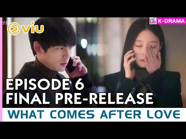 What Comes After Love Episode 6 Final Pre-release | Lee Se Young | Kentaro Sakaguchi