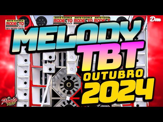 MELODY MARCANTE 2024 - OUTUBRO - DEPENDENTE - O PANDA SOUND