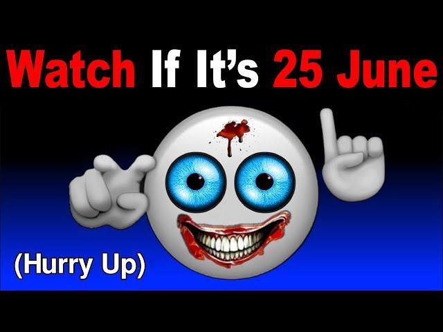 Watch This Video If It's May 26th! (Hurry Up!)