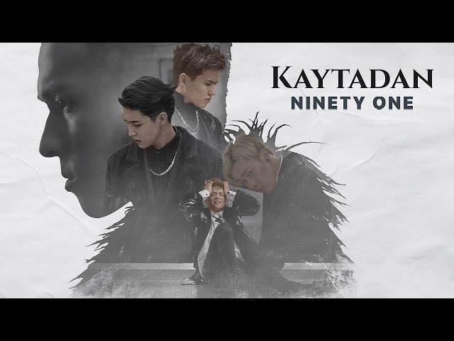 NINETY ONE - KAYTADAN | Official Music Video