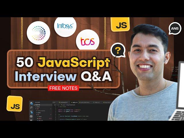 50 Must-Know JavaScript Interview Questions & Answers in One Video!