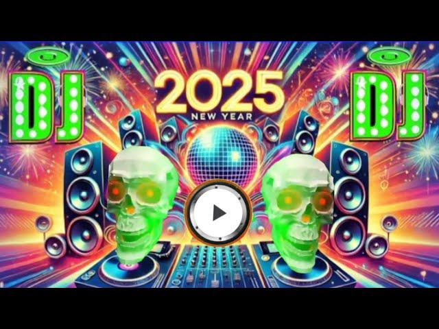 Happy New Year 2025 dj Remix | ডিজে গান ২০২৫ | Dj Gana 2025 | Dj Antu / Song 2025 | Dj Gan 2025