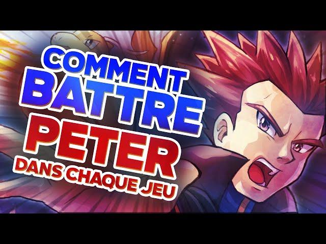  Comment BATTRE PETER dans TOUS les JEUX POKEMON ? 