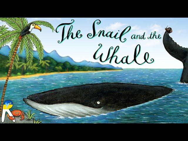 The Snail and the Whale - Animated Read Aloud Book