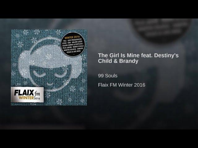 99 Souls - The Girl Is Mine (feat. Destiny's Child & Brandy) [Official Audio]