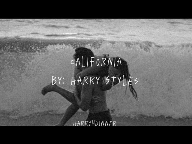 California By: Harry Styles (lyrics) | unreleased