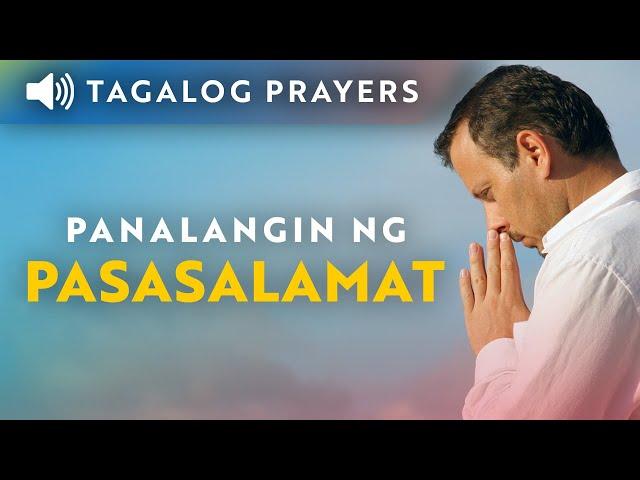 Panalangin ng Pasasalamat sa mga Biyaya • Tagalog Thanksgiving Prayer