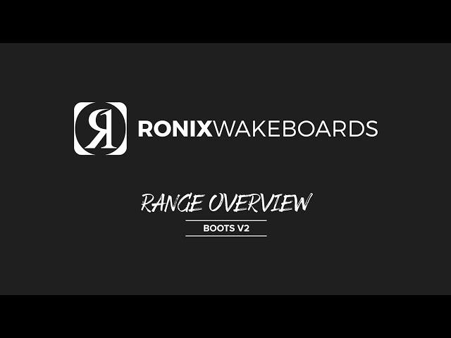 2022 Ronix Wake - Overview - Boots (with samples)