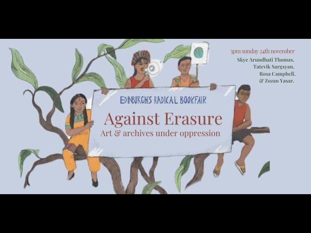 Against Erasure: art and archives under oppression at Edinburgh's Radical Book Fair