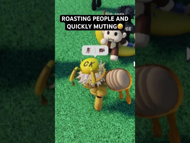 ROASTING PEOPLE AND QUICKLY MUTING  | ROBLOX MIC UP