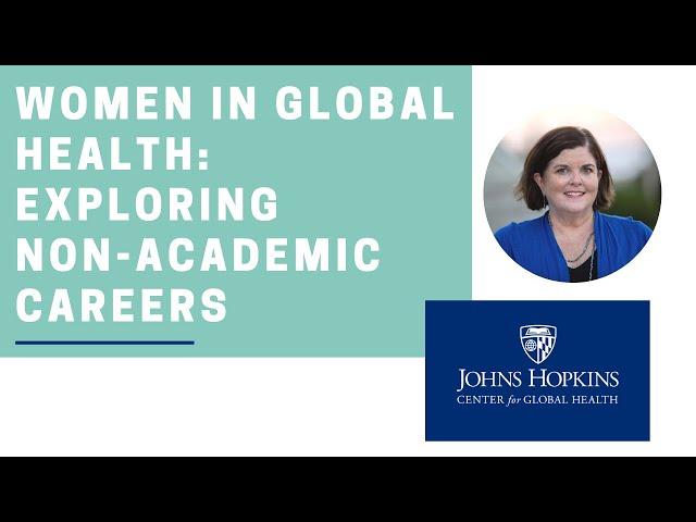 Women in Global Health: Exploring Non-Academic Careers with Dr. Sheila Davis