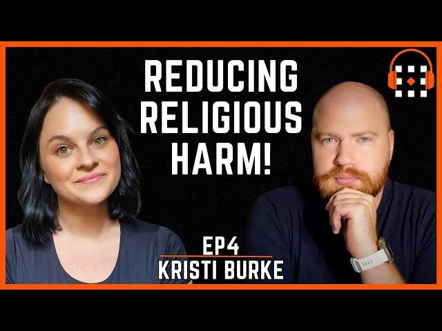 Kristi Burke: Rethinking Religion | Mindshift Podcast #4